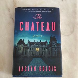 The Chateau hard cover book novel by Jaclyn Goldis